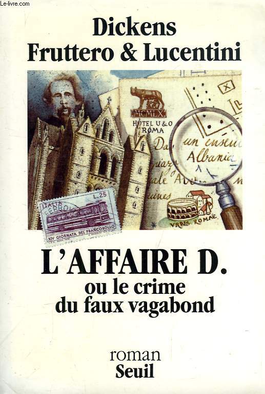 L'AFFAIRE D., OU LE CRIME DU FAUX VAGABOND