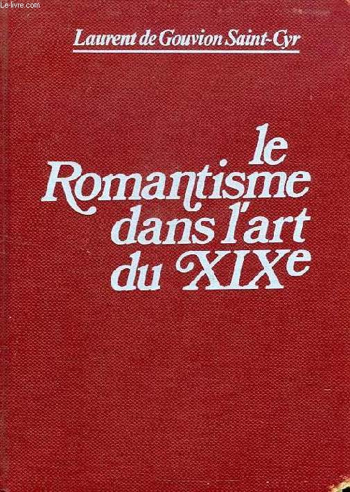 LE ROMANTISME DANS L'ART DU XIXe SIECLE