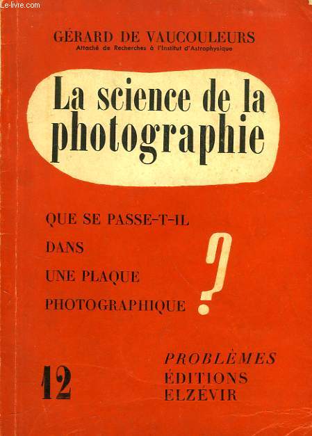 LA SCIENCE DE LA PHOTOGRAPHIE