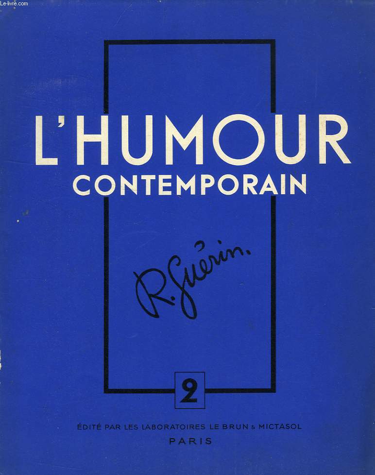 L'HUMOUR CONTEMPORAIN, 2e FASCICULE, RAOUL GUERIN PAR LUI-MEME