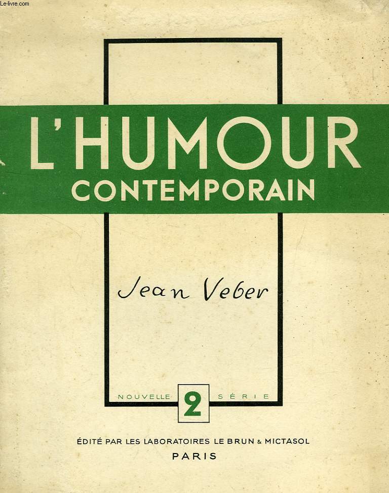 L'HUMOUR CONTEMPORAIN, 2e SERIE, N 2, JEAN VEBER