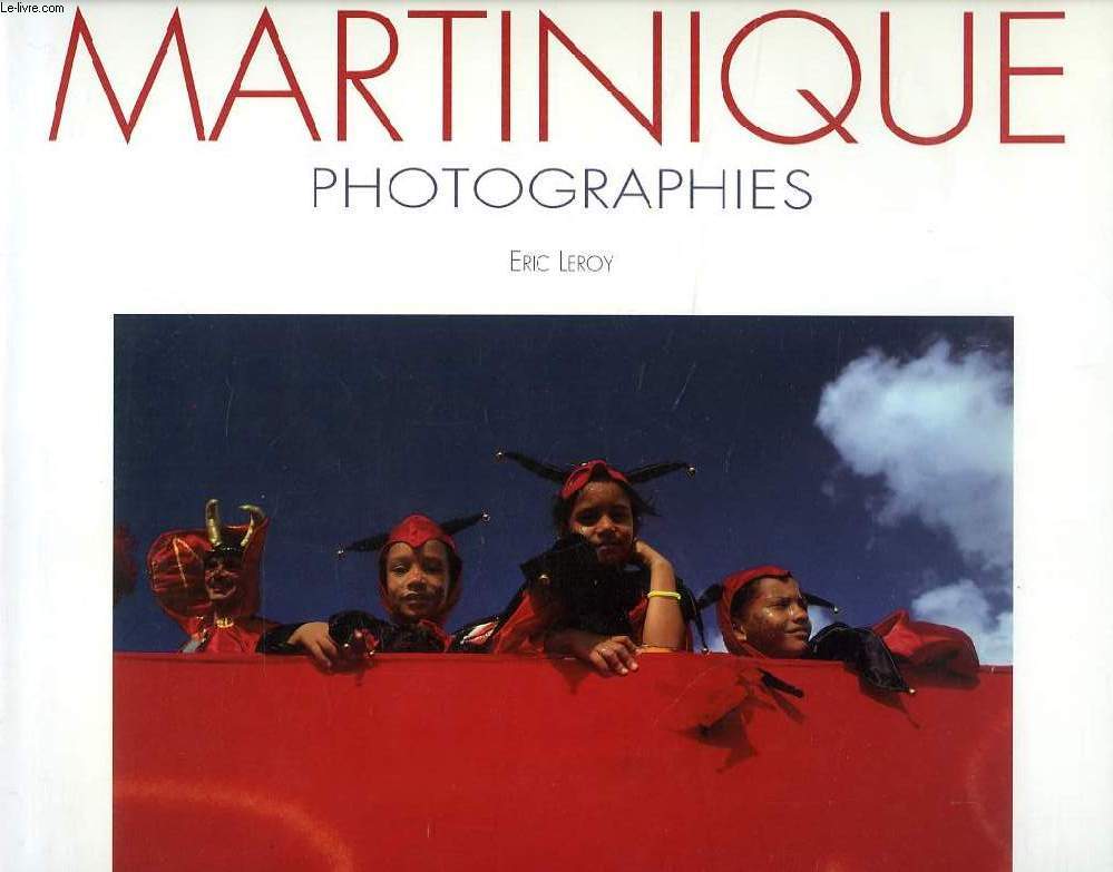MARTINIQUE, PHOTOGRAPHIES
