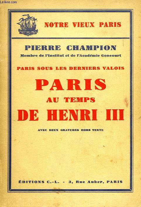 PARIS AU TEMPS DE HENRI III