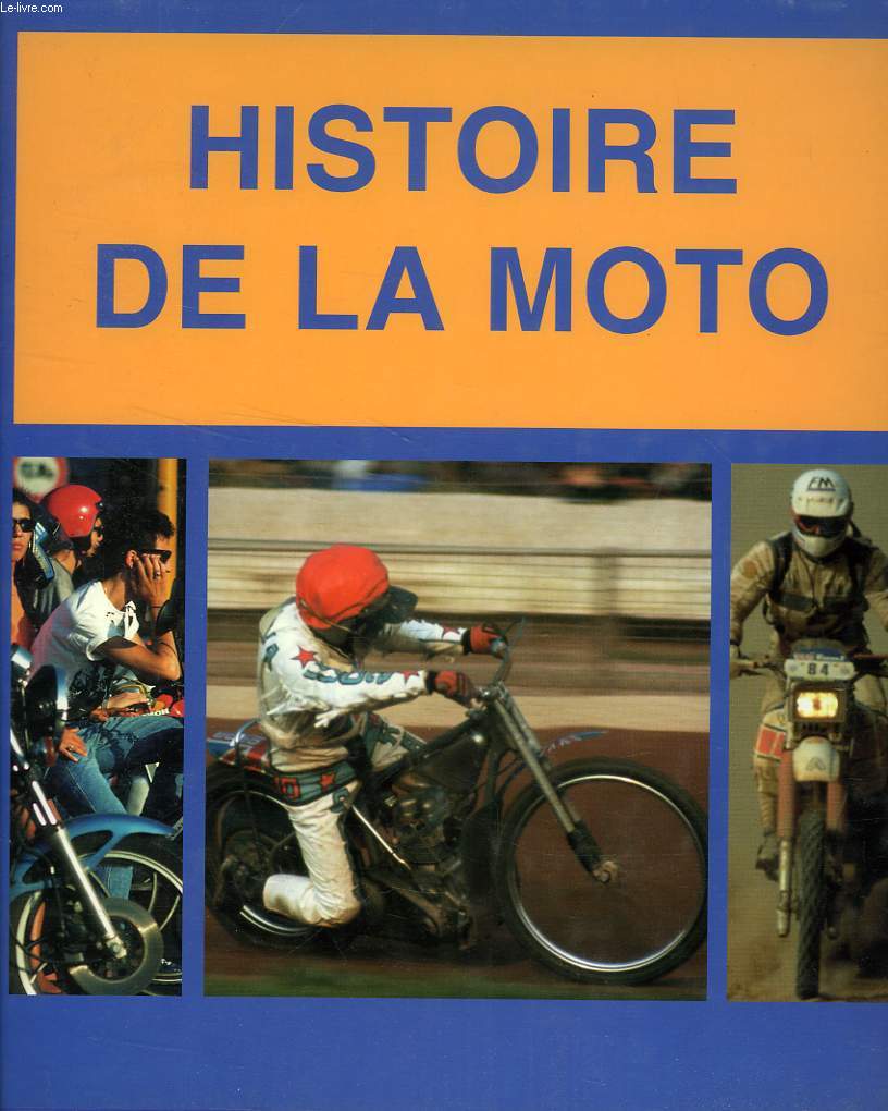HISTOIRE DE LA MOTO