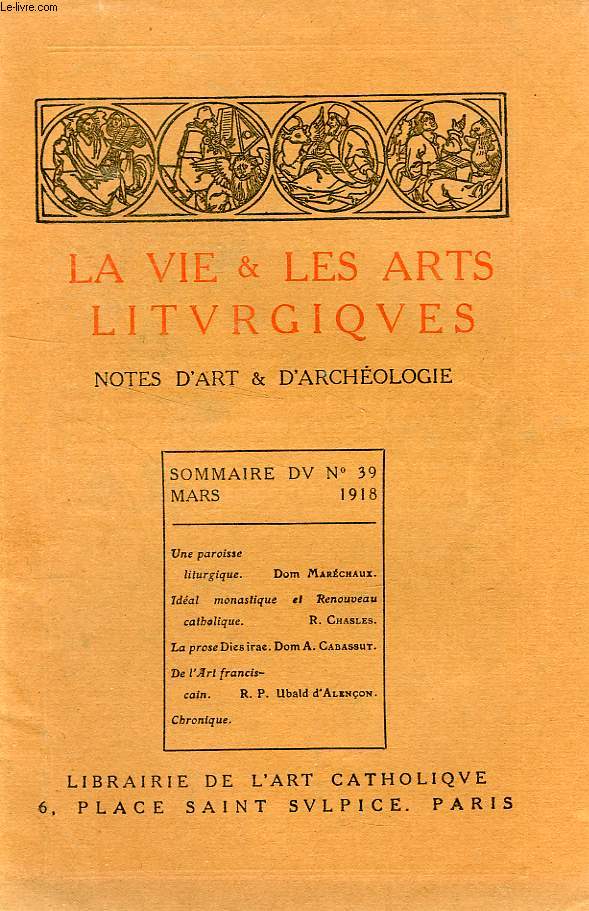 LA VIE & LES ARTS LITURGIQUES, N 39, MARS 1918