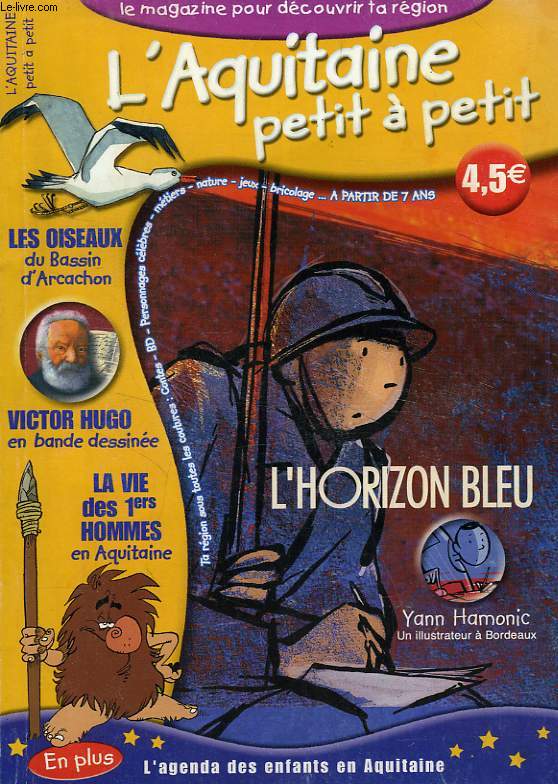 L'AQUITAINE PETIT A PETIT, N 1, SEPT. 2002, LE MAGAZINE POUR DECOUVRIR TA REGION