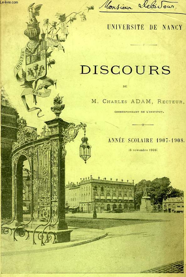 DISCOURS DE M. CHARLES ADAM, RECTEUR, ANNEE SCOLAIRE 1907-1908