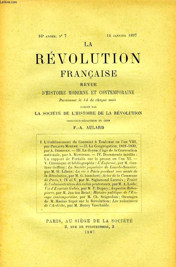 LA REVOLUTION FRANCAISE, REVUE HISTORIQUE, 16e ANNEE, N 7, JAN. 1897