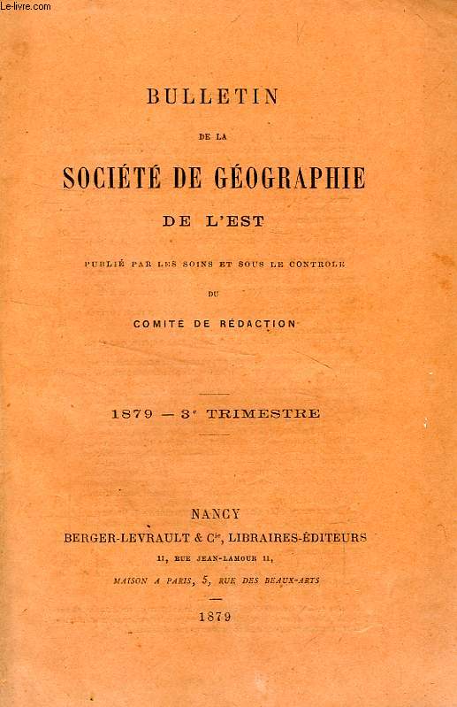 BULLETIN DE LA SOCIETE DE GEOGRAPHIE DE L'EST, 1879, 3e TRIMESTRE