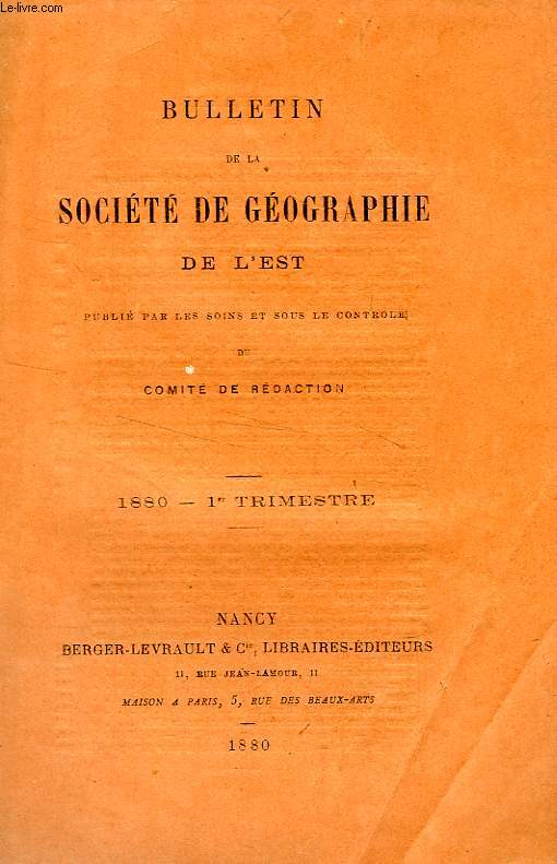 BULLETIN DE LA SOCIETE DE GEOGRAPHIE DE L'EST, 1880, 1er TRIMESTRE