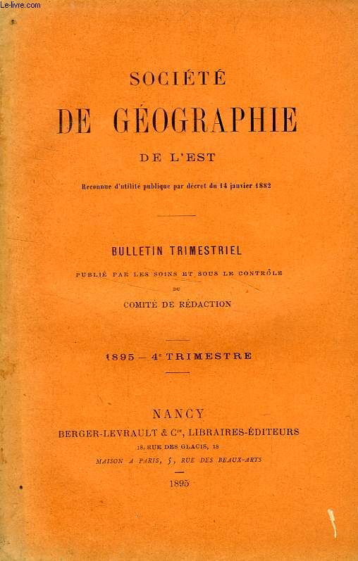 BULLETIN DE LA SOCIETE DE GEOGRAPHIE DE L'EST, 1895, 4e TRIMESTRE