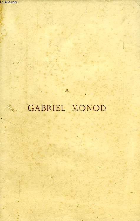 A GABRIEL MONOD