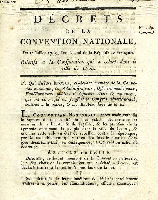 DECRETS DE LA CONVENTION NATIONALE, N 1169, RELATIFS A LA CONSPIRATION QUI A ECLATE DANS LA VILLE DE LYON