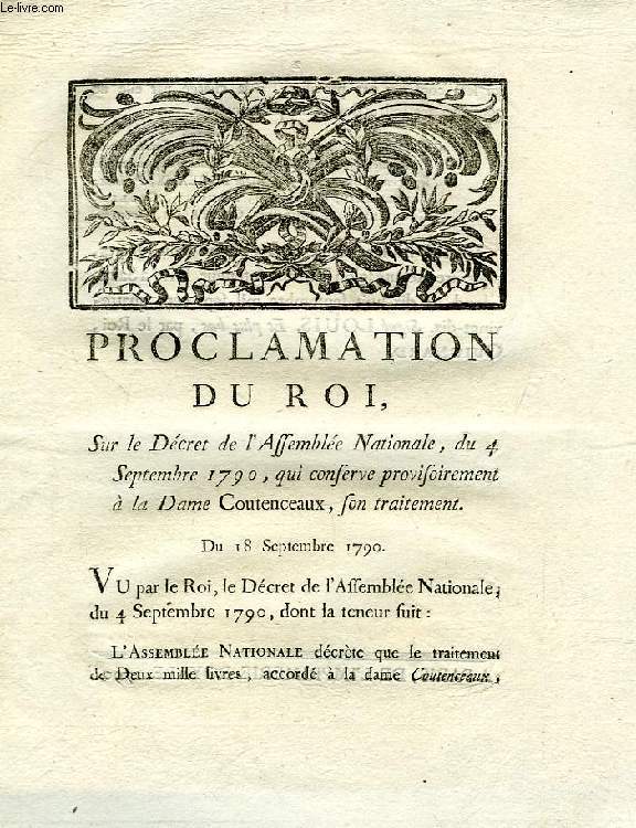 PROCLAMATION DU ROI, SUR LE DECRET DE L'ASSEMBLEE NATIONALE, DU 4 SEPTEMBRE 1790, QUI CONSERVE PROVISOIREMENT A LA DAME COUTENCEAUX SON TRAITEMENT