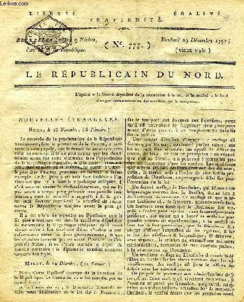 LE REPUBLICAIN DU NORD, N 777, 29 DEC. 1797, LIBERTE, EGALITE, FRATERNITE