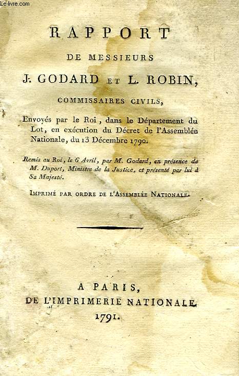 RAPPORT DE MESSIEURS J. GODARD ET L. ROBIN, COMMISSAIRES CIVILS