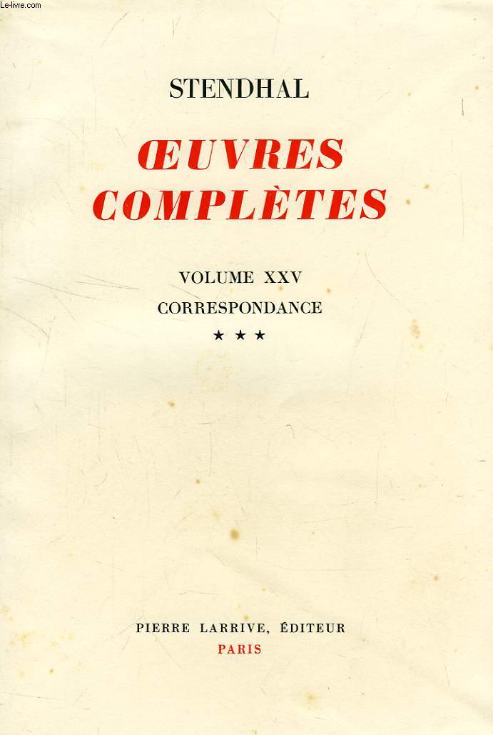 OEUVRES COMPLETES, CORRESPONDANCE, TOME III (VOL. XXV)