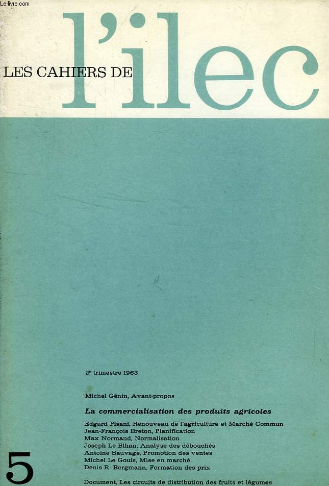 LES CAHIERS DE L'ILEC, N 5, 2e TRIM. 1963