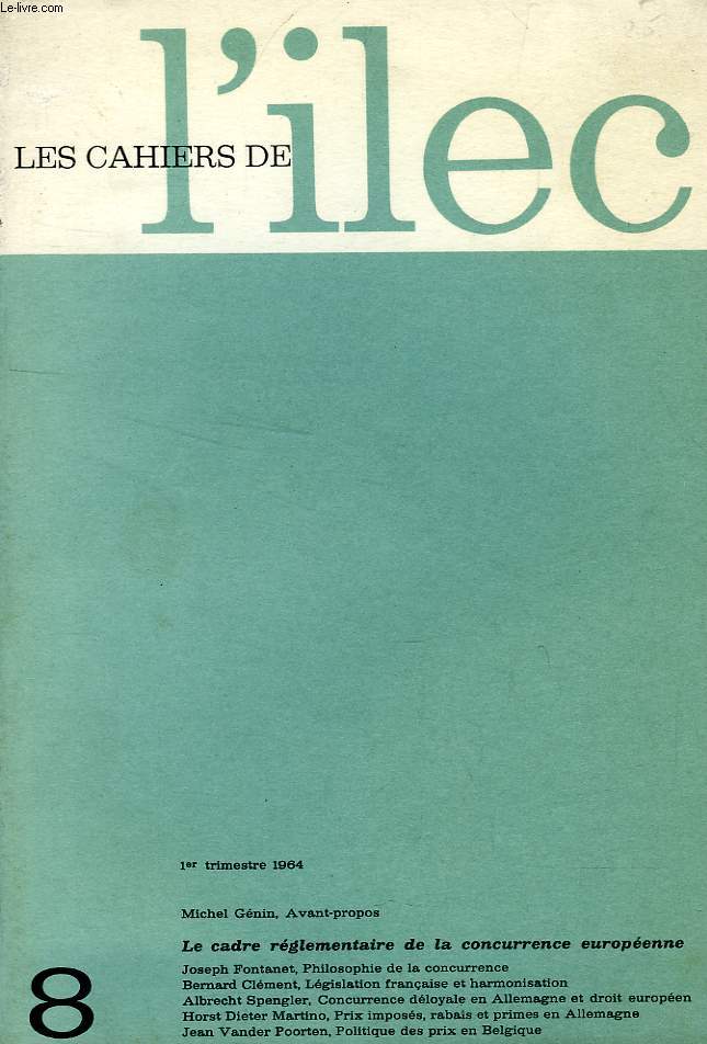 LES CAHIERS DE L'ILEC, N 8, 1er TRIM. 1964