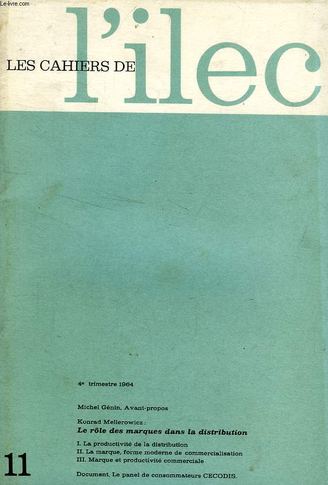 LES CAHIERS DE L'ILEC, N 11, 4e TRIM. 1964