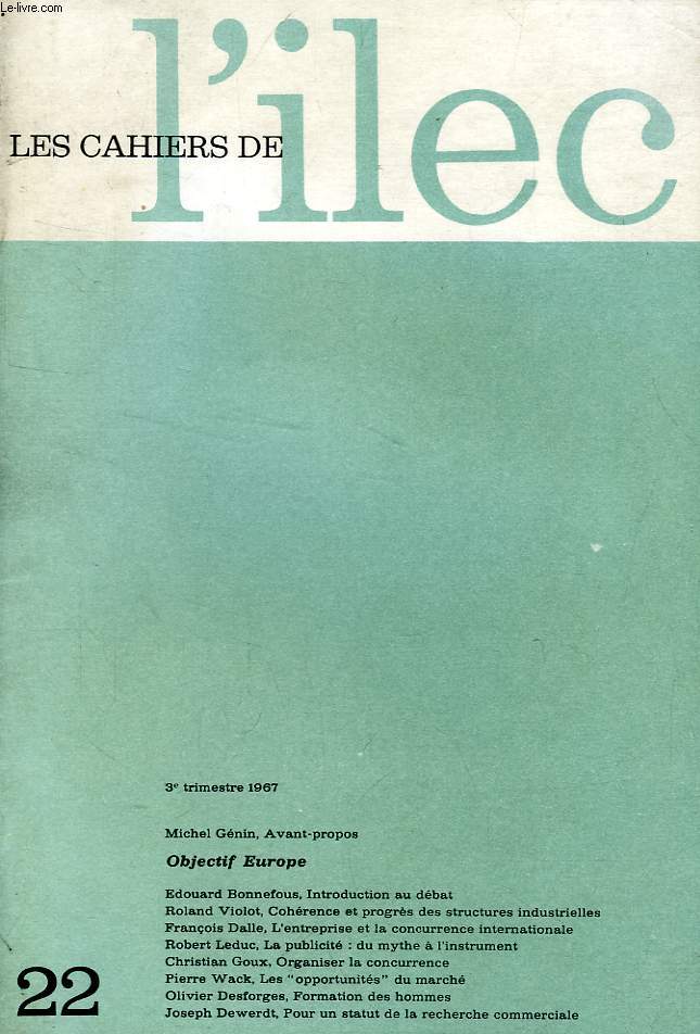 LES CAHIERS DE L'ILEC, N 22, 3e TRIM. 1967