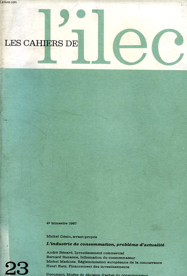 LES CAHIERS DE L'ILEC, N 23, 4e TRIM. 1967