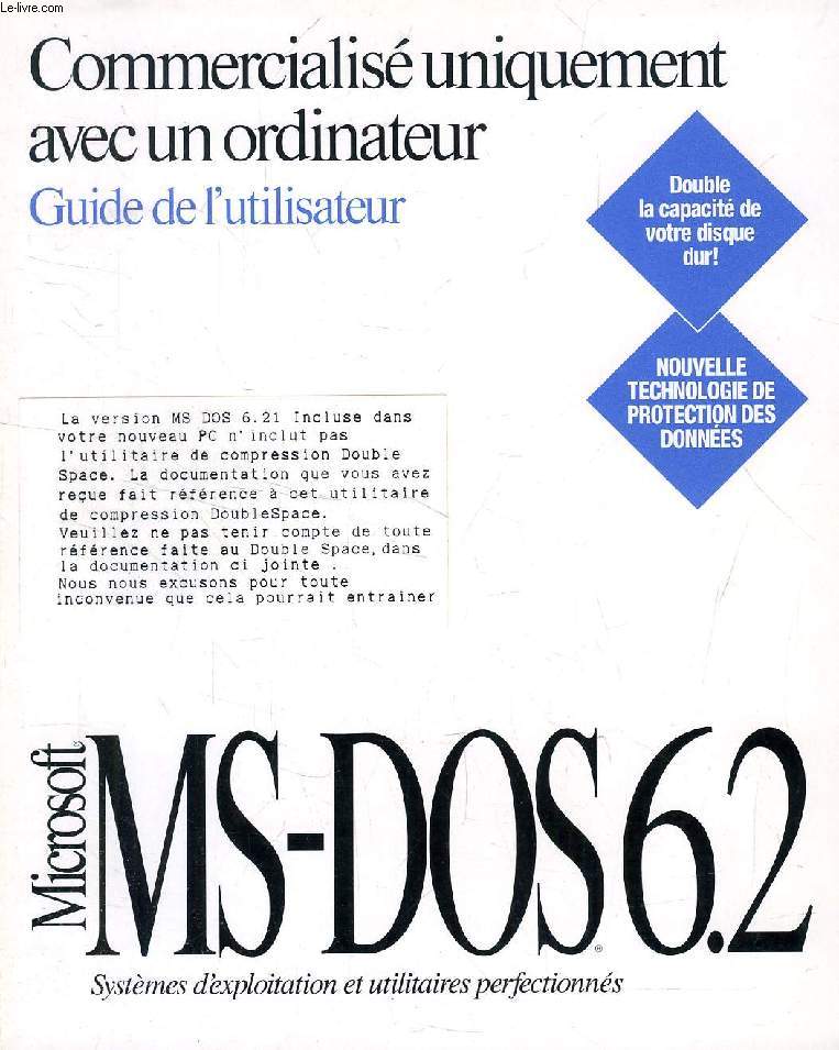 MICROSOFT WINDOWS MS-DOS 6.2, GUIDE DE L'UTILISATEUR