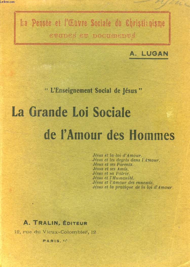 LA GRANDE LOI SOCIALE DE L'AMOUR DES HOMMES (L'ENSEIGNEMENT SOCIAL DE JESUS)