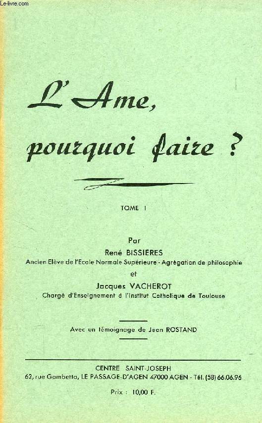 L'AME, POURQUOI FAIRE ?, 2 TOMES