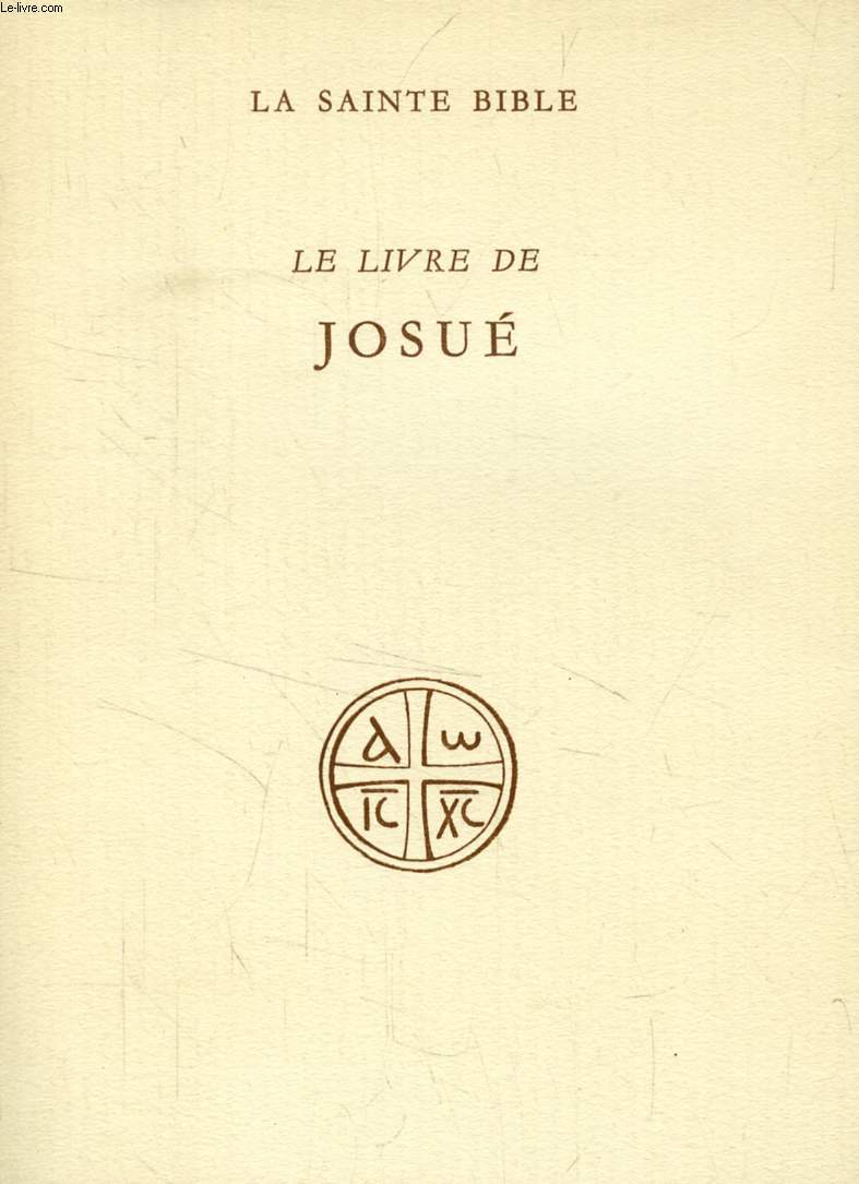 LE LIVRE DE JOSUE (Collection 'LA SAINTE BIBLE')