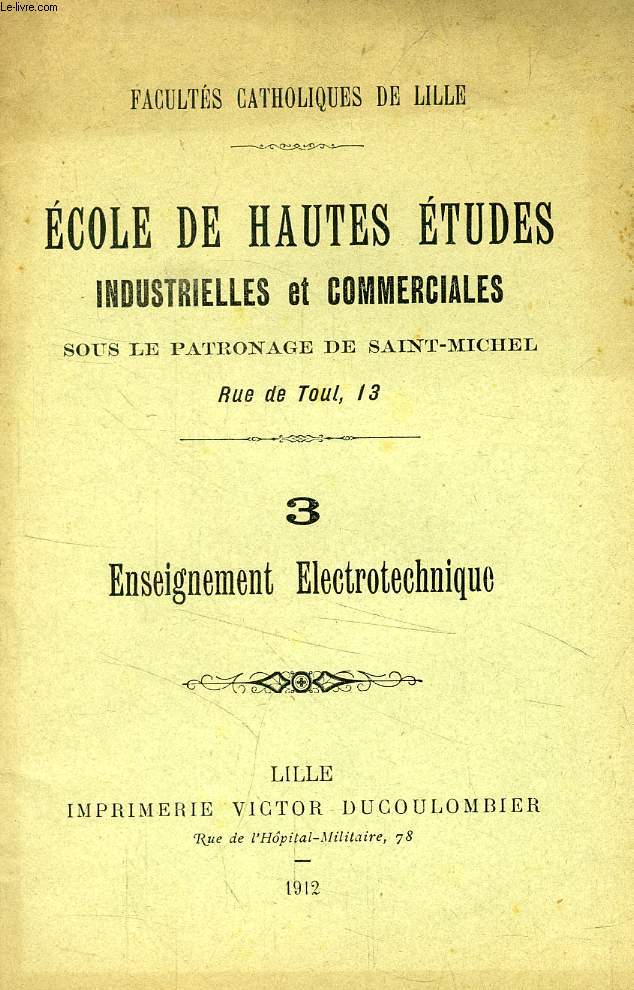 ECOLE DE HAUTES ETUDES INDUSTRIELLES ET COMMERCIALES, 3, ENSEIGNEMENT ELECTROTECHNIQUE