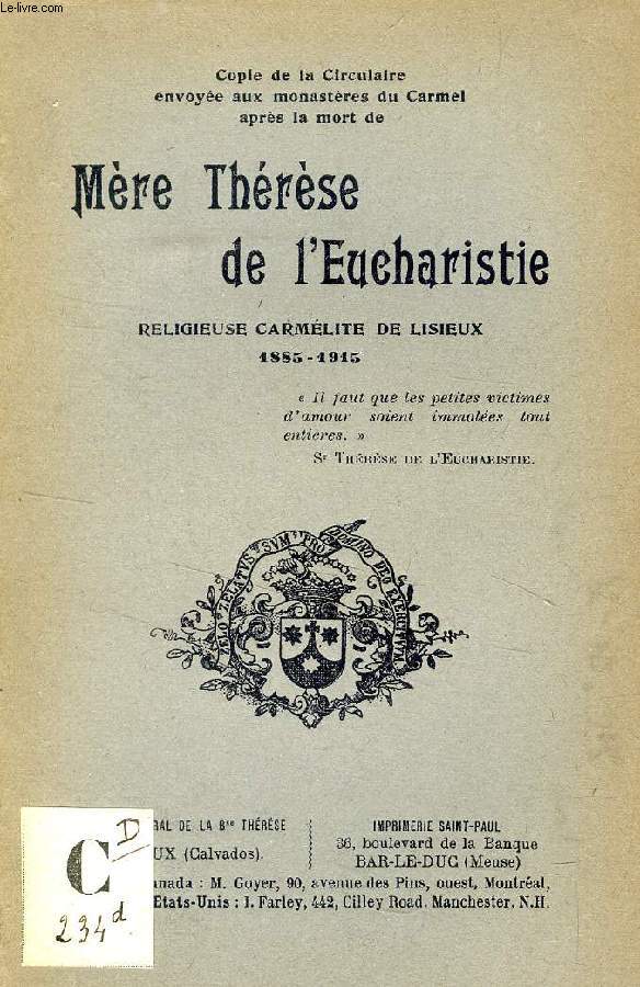 MERE THERESE DE L'EUCHARISTIE, RELIGIEUSE CARMELITE DE LISIEUX, 1885-1915
