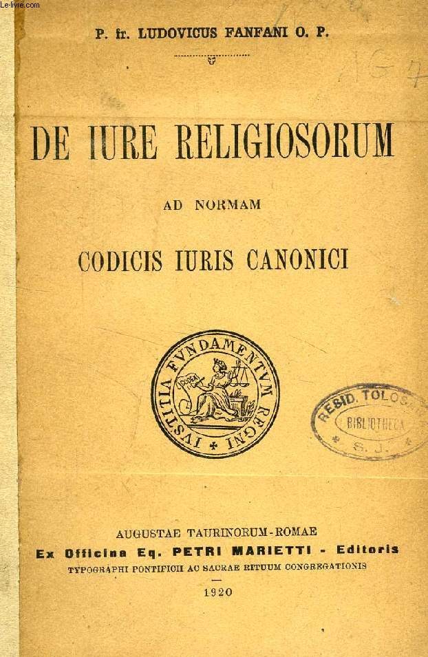 DE IURE RELIGIOSORUM AD NORMAM CODICIS IURIS CANONICI