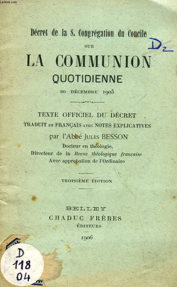 DECRET DE LA S. CONGREGATION DU CONCILE SUR LA COMMUNION QUOTIDIENNE, 20 DEC. 1905