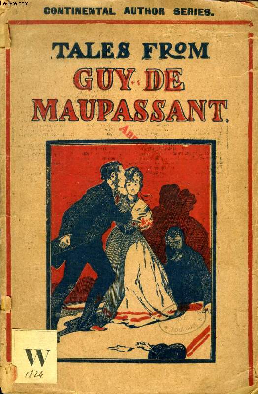 TALES FROM GUY DE MAUPASSANT