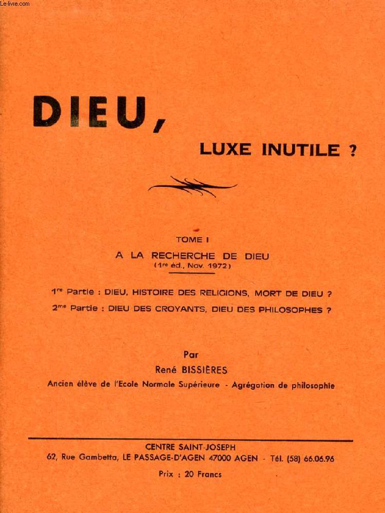 DIEU, LUXE INUTILE ?, 3 TOMES (THESE) (COMPLET)
