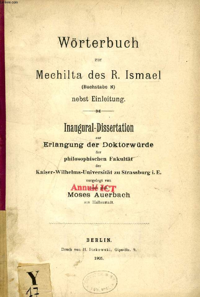 WRTERBUCH ZUR MECHILTA DES R. ISMAEL (BUCHSTABE ALEPH) NEBST EINLEITUNG (INAUGURAL-DISSERTATION)