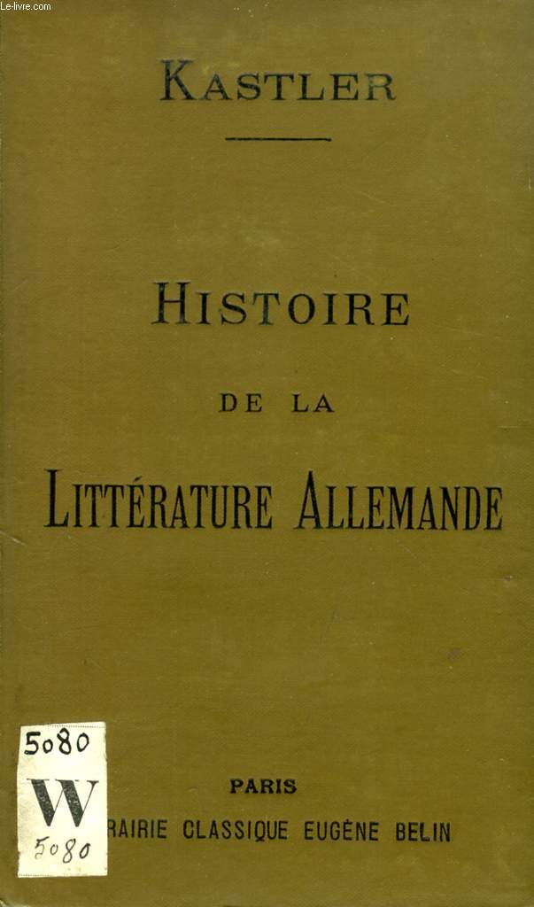 DEUTSCHE LITTERATUR, PRECIS DE L'HISTOIRE DE LA LITTERATURE
