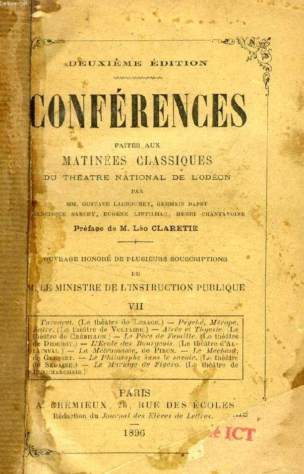 CONFERENCES FAITES AUX MATINEES CLASSIQUES DU THEATRE NATIONAL DE L'ODEON, TOME VII