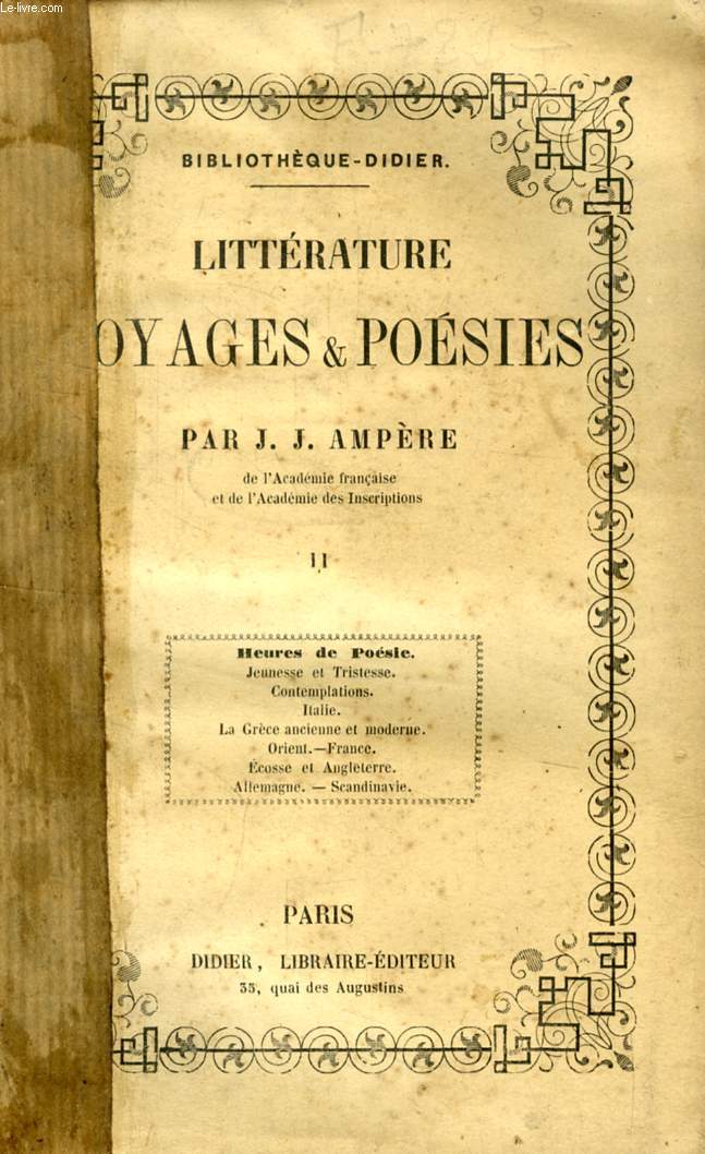 LITTERATURE, VOYAGES & POESIES, TOME II (HEURES DE POESIE)