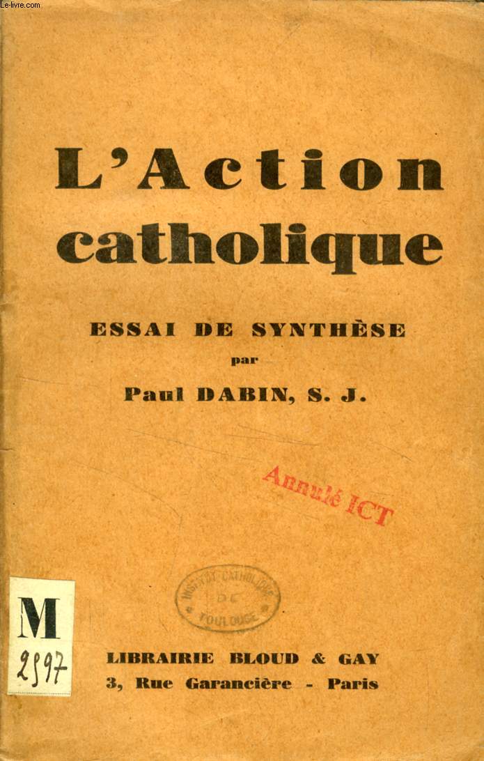 L'ACTION CATHOLIQUE, ESSAI DE SYNTHESE
