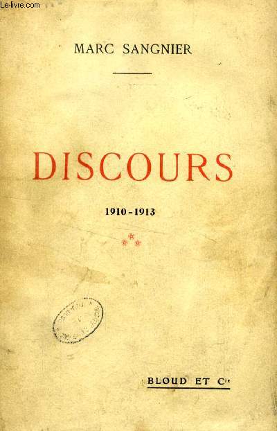 DISCOURS, 1910-1913