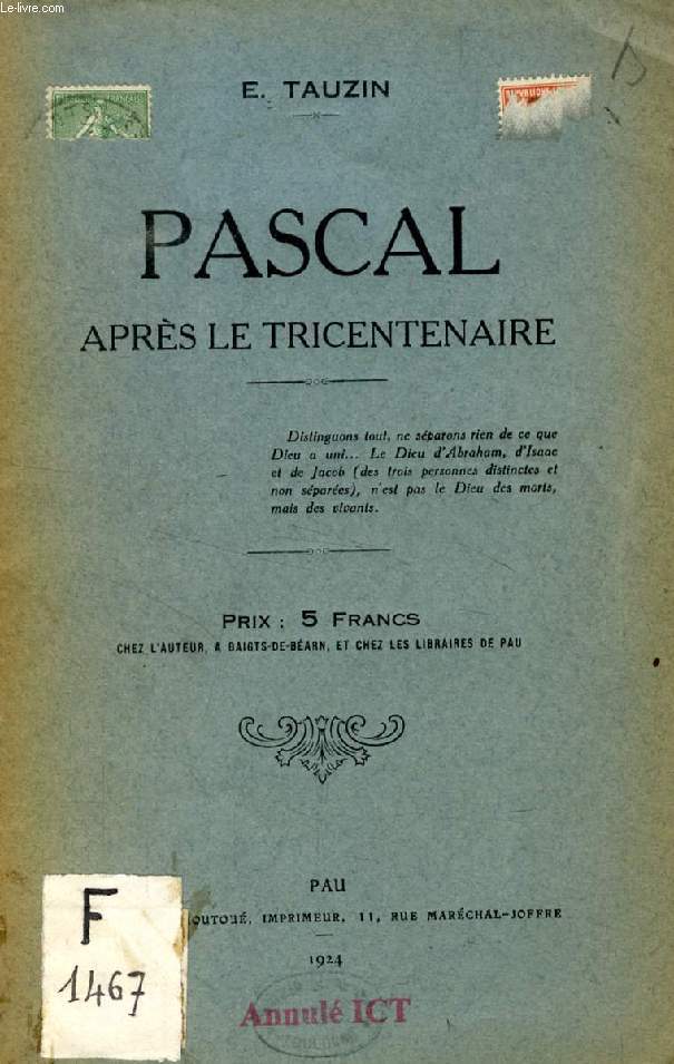 PASCAL APRES LE TRICENTENAIRE, ETUDE D'ENSEMBLE