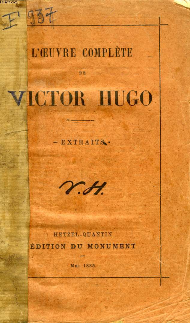 L'OEUVRE COMPLETE DE VICTOR HUGO, EXTRAITS