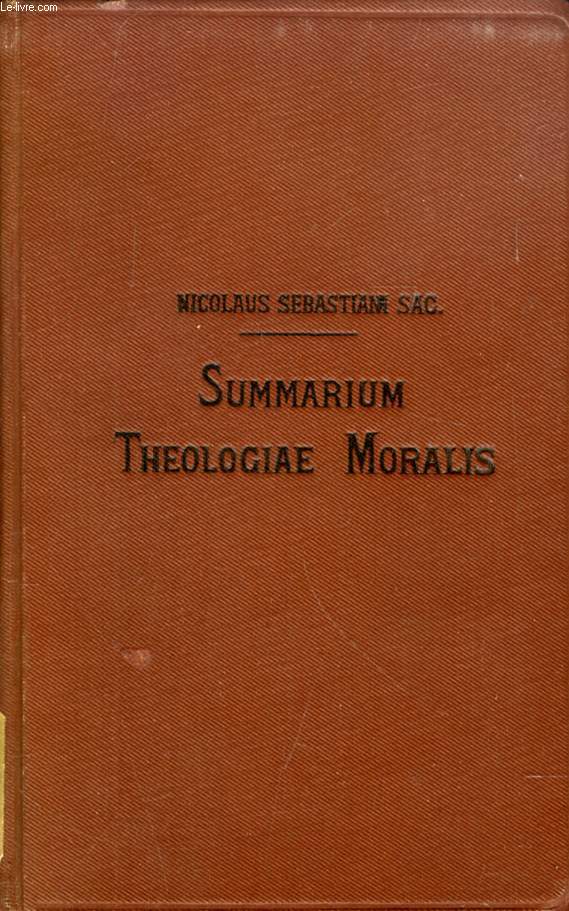 SUMMARIUM THEOLOGIAE MORALIS AD CODICEM IURIS CANONICI ACCOMODATUM