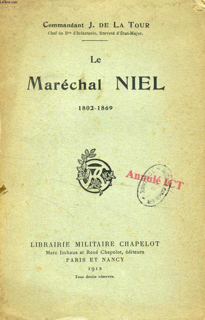 LE MARECHAL NIEL, 1802-1869