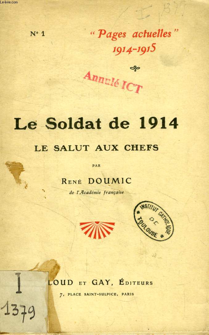 LE SOLDAT DE 1914, LE SALUT AUX CHEFS (PAGES ACTUELLES, 1914-1915, N 1)
