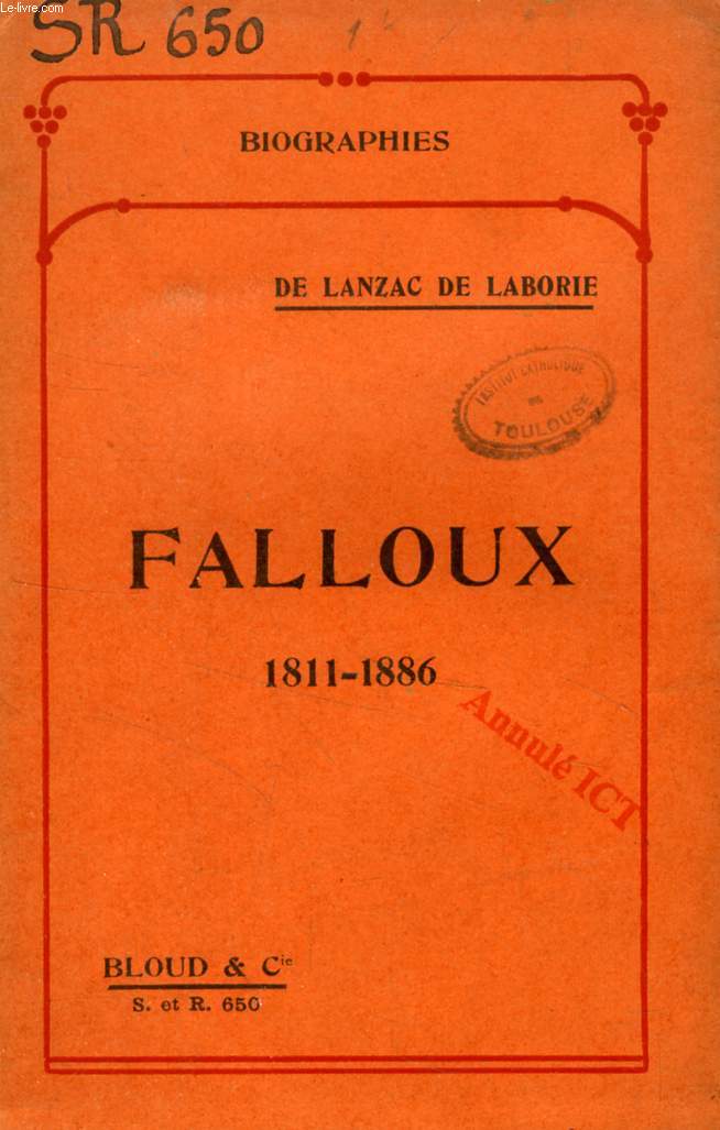 FALLOUX, 1811-1886 (BIOGRAPHIES, N 650)