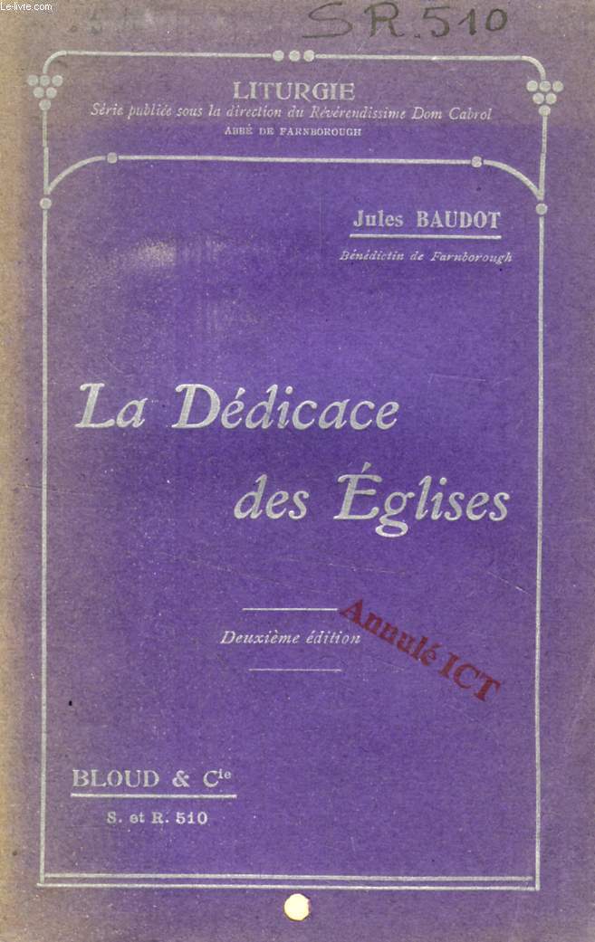 LA DEDICACE DES EGLISES (LITURGIE, N 510)