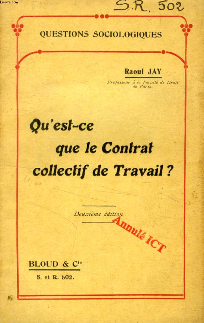 QU'EST-CE QUE LE CONTRAT COLLECTIF DE TRAVAIL ? (QUESTIONS SOCIOLOGIQUES, N 502)